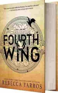 Fourth Wing (The Empyrean, 1)